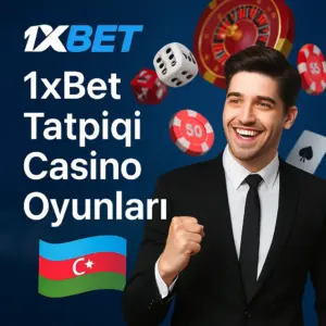 1xBet Tətbiqi Casino Oyunları